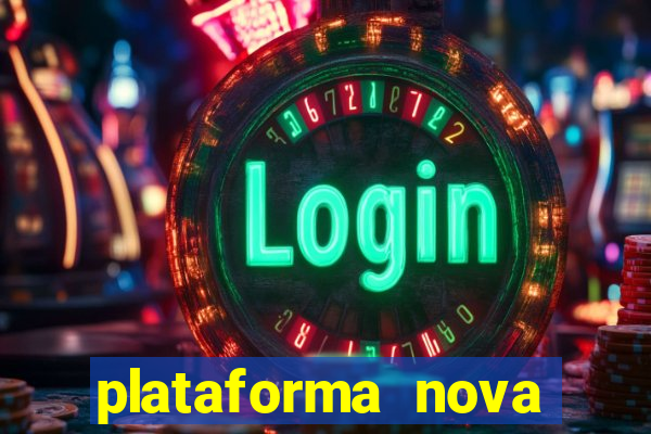 plataforma nova pagando bet